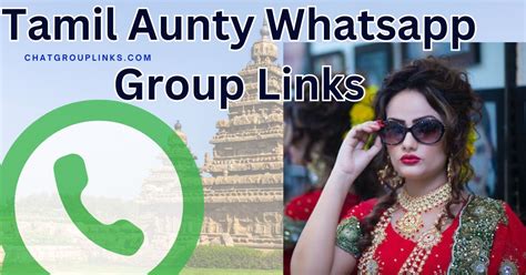 tamil aunty whatsapp groups join|Real 1300+ Active Tamil Aunty Whatsapp Group Links 2024.